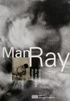 Man Ray, directeur du mauvais movies