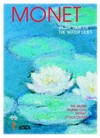 Monet in the time of water lilies: the Musée Marmottant Monet Collections
