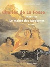 Charles de La Fosse: 1636 - 1716