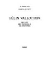 Félix Vallotton: la vie, la technique, l'œuvre peint