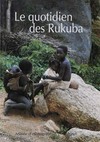 Le quotidien des Rukuba: collections du Nigéria