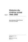 Histoire du cinéma Suisse 19966 - 2000