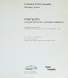 Portraits: collections du Centre Pompidou : Fondation Pierre Gianadda, Martigny, Suisse, du 2 mars au 24 juin 2012