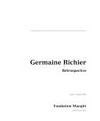 Germaine Richier: Rétrospective : Fondation Maeght, Saint-Paul, 5.4.-25.6.1996
