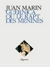 Guernica, ou, Le rapt des Ménines