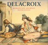 Moroccan journey - watercolours, Delacroix = Delacroix, Marokkoreise - Aquarelle