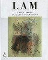 Wifredo Lam: catalogue raisonné of the painted work