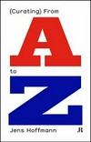 (Curating) from A to Z