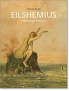 Louis Michel Eilshemius: peer of poet-painters : [collected documents, a novel of facts by and about Louis M. Eilshemius and a study of his influence on Marcel Duchamp]