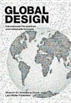 Global design: internationale Perspektiven und individuelle Konzepte