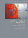 Neuerfindung der Fotografie: Hans Danuser - Gespräche, Materialien, Analysen