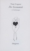 Der Sexmaniak: 77 böse Zeichnungen aus dem geheimen Skizzenbuch