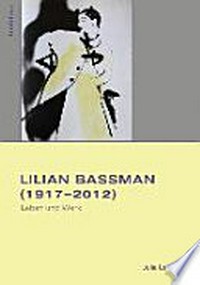 Lillian Bassman (1917-2012) Leben und Werk