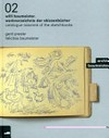 Willi Baumeister - Werkverzeichnis der Skizzenbücher = Willi Baumeister - Catalogue raisonné of the sketch books