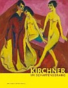 Farbenmensch Kirchner [diese Publikation erscheint anlässlich der Ausstellung "Farbenmensch Kirchner", Pinakothek der Moderne, München, 22. Mai bis 31. August 2014]