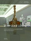 Star oder Loser? zum Making-of von Objektkarrieren in einem ethnologischen Museum