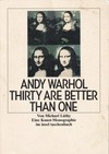 Andy Warhol, thirty are better than one: eine Kunst-Monographie