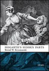 Hogarth's hidden parts: satiric allusion, erotic wit, blasphemous bawdiness and dark humour in eighteenth-century English art