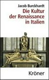 Die Kultur der Renaissance in Italien: ein Versuch