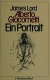 Alberto Giacometti: ein Portrait