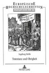 Totentanz und Obrigkeit: illustrierte Erbauungsliteratur von Conrad Meyer im Kontext reformierter Bilderfeindlichkeit im Zürich des 17. Jahrhunderts