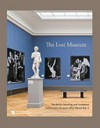 The lost museum: the Berlin painting and sculpture collections 70 years after World War II