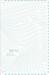 Netz: vom Spinnen in der Kunst = Nets