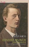 Edvard Munch: eine Biografie