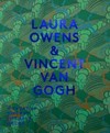 Laura Owens & Vincent van Gogh
