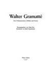 Walter Gramatté, eine Dokumentation in Bildern und Texten