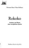 Rokoko: Struktur und Wesen einer europäischen Epoche