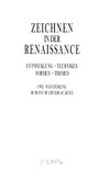 Zeichnen in der Renaissance: Entwicklung, Techniken, Formen, Themen