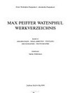 Max Peiffer Watenphul: Werkverzeichnis