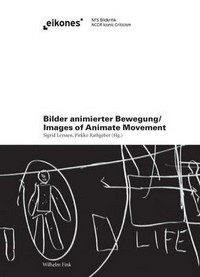 Bilder animierter Bewegung = Images of animate movement