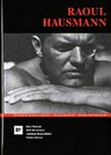 Raoul Hausmann (1886-1971) Werkverzeichnis, Biografie, Bibliografie