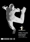 William Forsythe: Improvisation technologies: a tool for the analytical dance eye