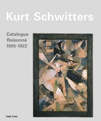 Kurt Schwitters, catalogue raisonné