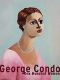 George Condo: one hundred women [Museum der Moderne Salzburg, 12. März bis 29. Mai 2005, Kunsthalle Bielefeld, 19. Juni bis 14. August 2005]