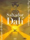 Salvador Dalí "La Gare de Perpignan" Pop, Op, Yes-yes, pompier : [Museum Ludwig, Köln, 18. März bis 25. Juni 2006]