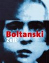 Boltanski: Zeit : [diese Publikation erscheint anlässlich der Ausstellung "Christian Boltanski, Zeit" Institut Mathildenhöhe Darmstadt, 12. November 2006 bis 11. Februar 2007]