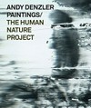 Andy Denzler paintings - The human nature project