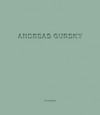 Andreas Gursky at Louisiana [this book is published in conjunction with the exhibition "Andreas Gursky at Louisiana", Louisiana Museum of Modern Art, Humlebæk, January 13 - May 13, 2012]