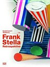 Frank Stella: die Retrospektive : Werke 1958 - 2012 : [08.09.2012 - 20.01.2013]