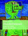 Friedensreich Hundertwasser - Gegen den Strich: Werke 1949 - 1970 : [anlässlich der Ausstellung in der Kunsthalle Bremen, 20. Oktober 2012 - 17. Februar 2013]