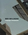 Ben Willikens - Leipziger Firmament