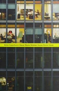 Stefan Koppelkamm - Häuser, Räume, Stimmen = Stefan Koppelkamm - Houses, rooms, voices