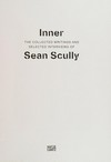 Inner: the collected writings and selected interviews of Sean Scully