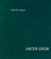 Daniel Lergon - unter grün