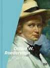 Self, determined: the painter Ottilie W. Roederstein