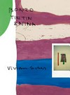 Bonzo, Tintin & Nina - Vivian Suter